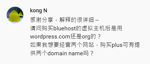 諾特斯評價的截圖，內容為：感谢分享，解释的很详细～_请问购买bluehost的虚拟主机后是用wordpress.com还是org的？_如果我想要经营两个网站，购买plus可有提供两个domain name吗？